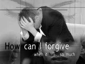 Forgiving someone is easier said than done