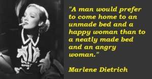 A-man-would-prefer-to-come-home-to-an-unmade-bed-and-a-happy-woman-than-to-a-neatly-made-bed-and-an-angry-woman